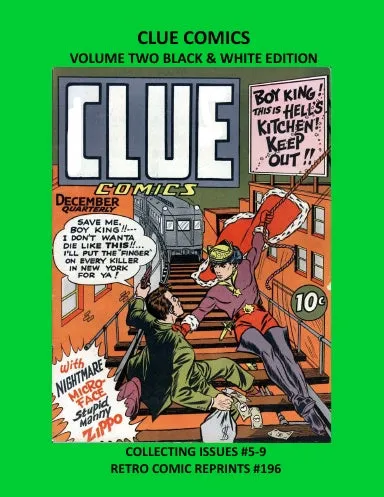 CLUE COMICS VOLUME TWO BLACK & WHITE EDITION